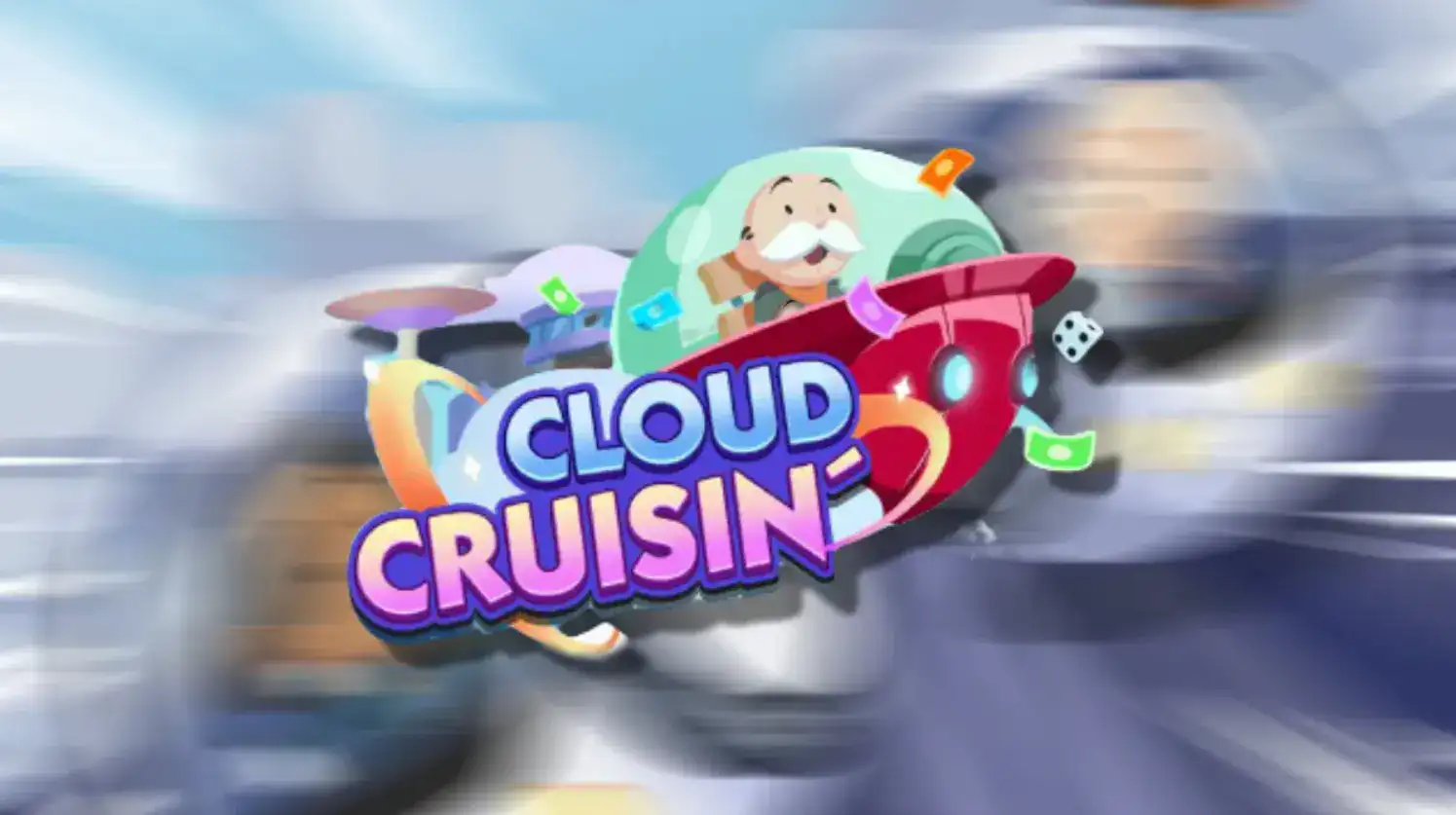 monopoly go all Cloud Cruisin Reward and Milestone
