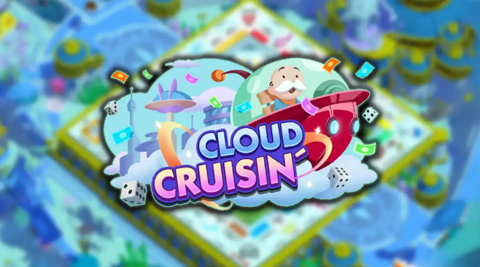 monopoly go cloud cruisin rewards and milestones